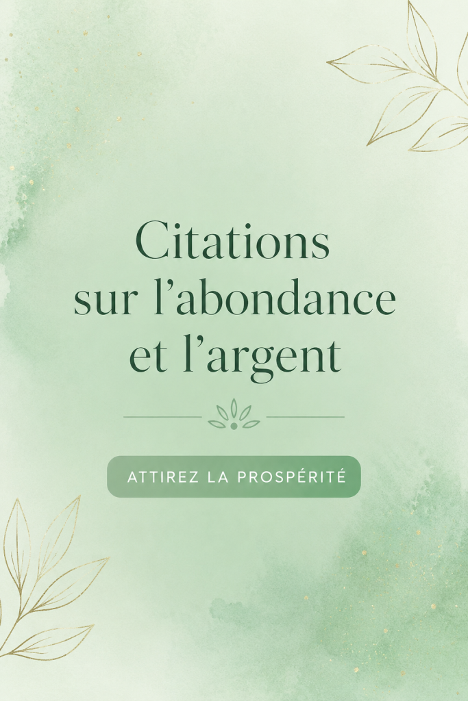 Citations inspirantes sur l'abondance financière sur fond paisible