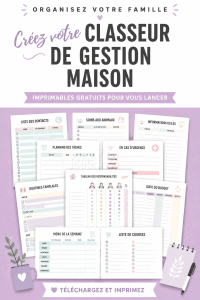 Classeur de gestion familiale ouvert sur une table avec des crayons et des modèles printables.