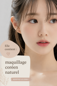 Maquillage naturel coréen sur un visage féminin, mettant en avant une peau lumineuse et fraîche.