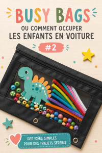 Un busy bag coloré rempli de jeux pour occuper les enfants en voiture