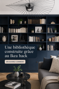 Bibliothèque moderne et personnalisée réalisée avec du mobilier Ikea