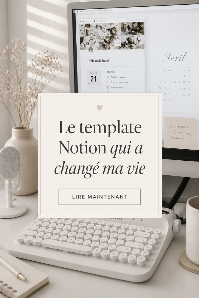 Capture d'écran d'un modèle Notion bien organisé et personnalisé.