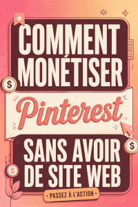 Monétiser Pinterest sans site web est possible grâce à des stratégies simples et efficaces.