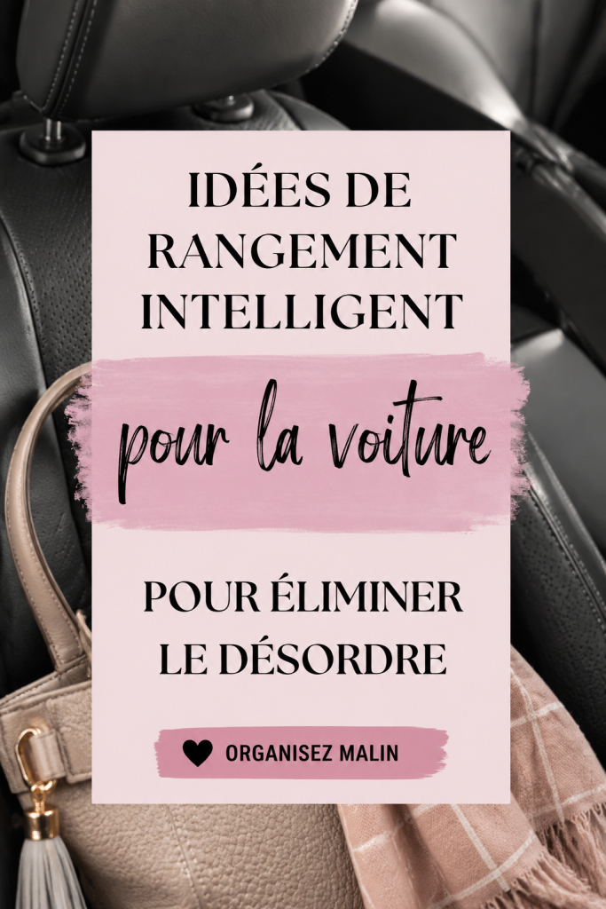 Véhicule bien organisé et rangé avec des accessoires de rangement