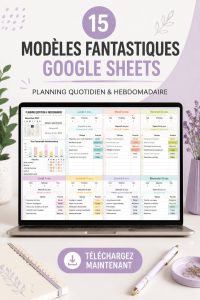 Modèles Google Sheets pour améliorer la productivité au travail
